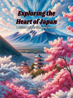 cover image of Exploring the Heart of Japan